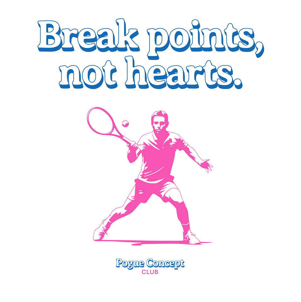 BREAK POINTS, NOT HEARTS