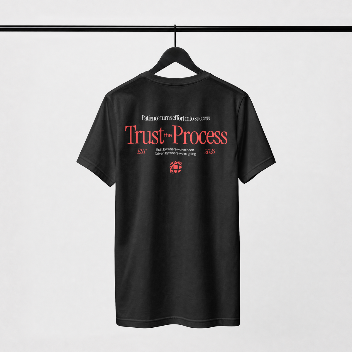 TRUST THE PROCESS